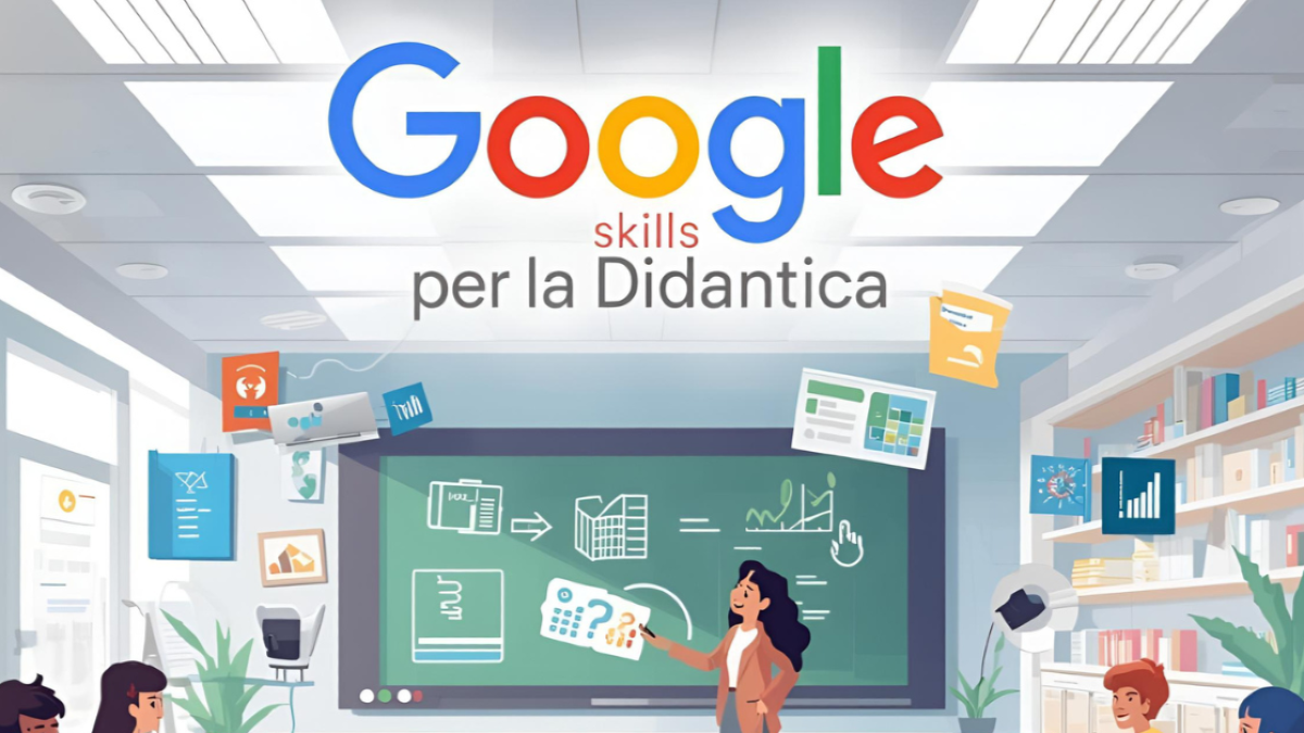Google Skills per la Didattica